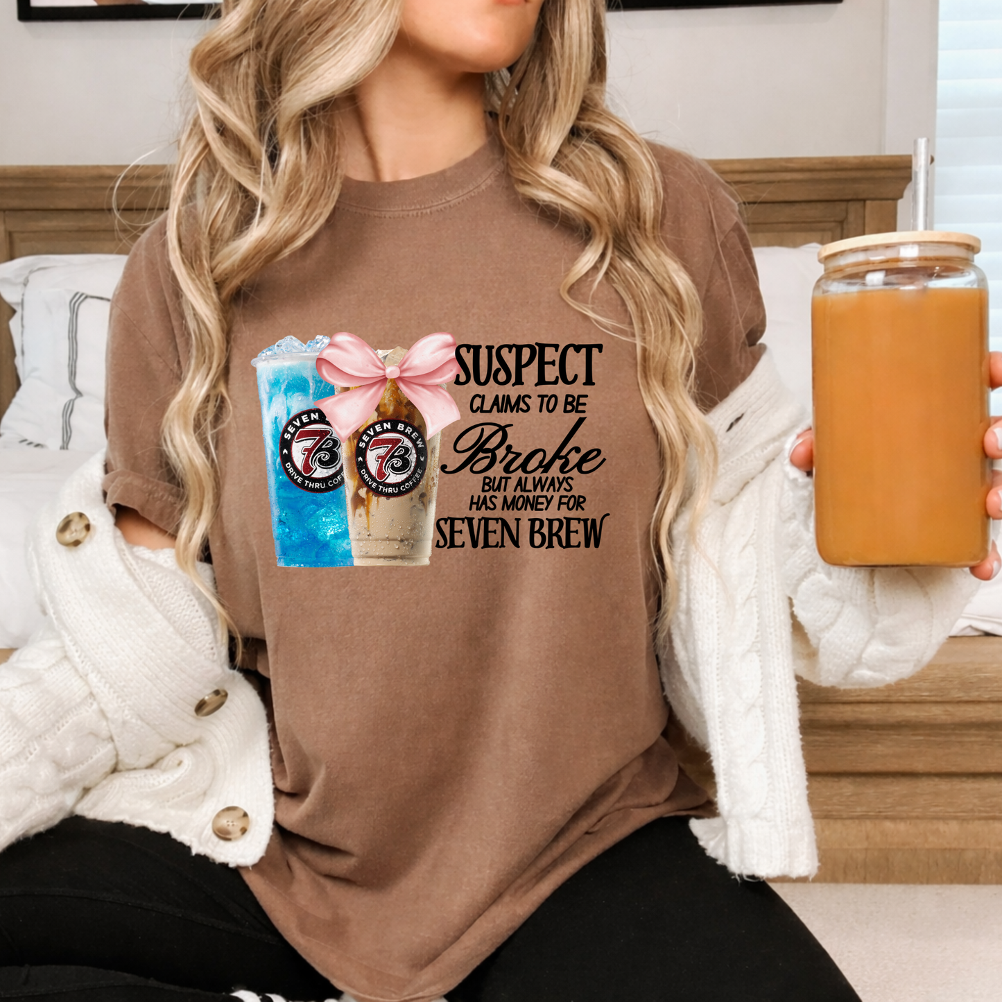 Suspect always has 7brew money