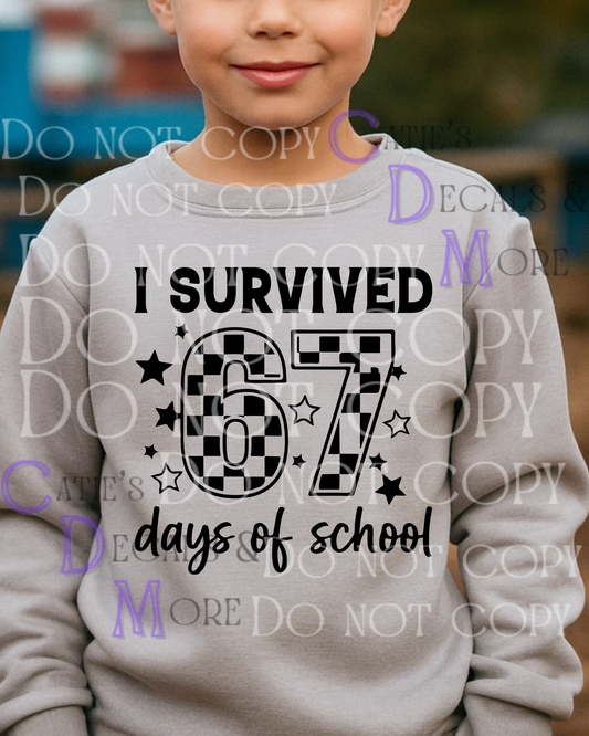 I survived 67 days of school