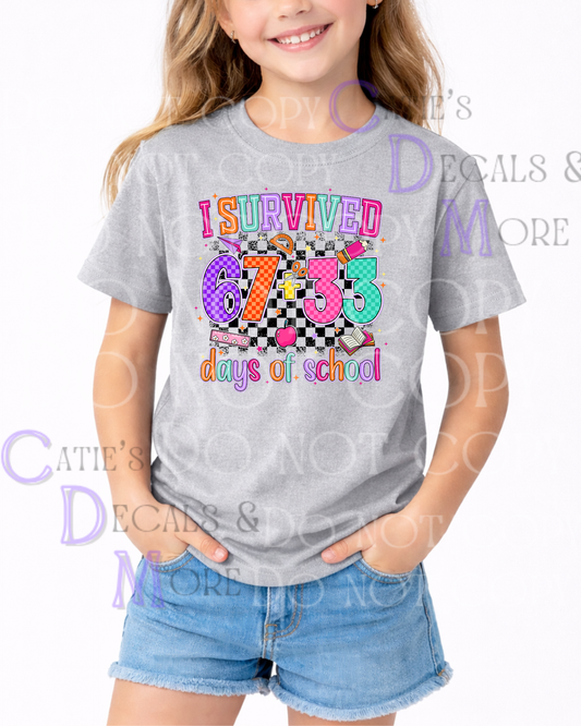 I survived 67+33 days of school checkers  (Youth)