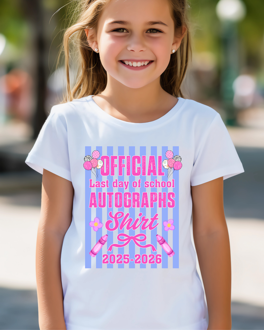 Official Last day of school Autograph shirt (youth)